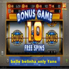 belle belinha only fans